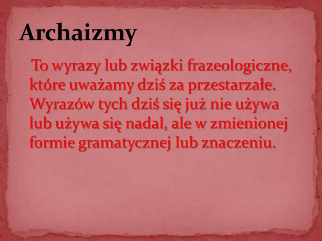 Archaizmy: Słownik zapomnianych słów i ich ukryte znaczenia